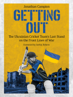 Getting Out: The Ukrainian Cricket Team's Last Stand on the Front Lines of War