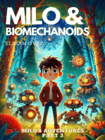 Milo & Biomechanoids