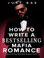 How to Write a Bestselling Mafia Romance: Master Writing Dark Mafia Romance Novels: How to Write A Bestseller Romance Series, #1