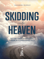 Skidding Into Heaven