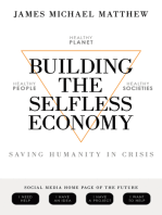 Building the Selfless Economy: Saving Humanity In Crisis