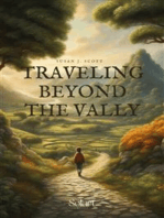 Traveling beyond the valley: A psychological fairy tale about getting out of your comfort zone and enjoying life