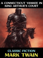 A Connecticut Yankee in King Arthur’s Court: Classic Fiction