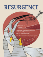 Resurgence: Engaging With Indigenous Narratives and Cultural Expressions In and Beyond the Classroom