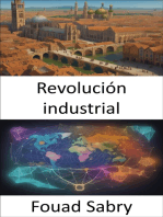 Revolución industrial: Forjando el futuro, revelando la revolución industrial
