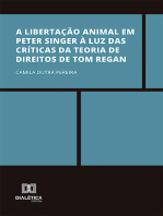 A libertação animal em Peter Singer à luz das críticas da Teoria de Direitos de Tom Regan