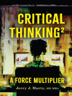 Critical Thinking² - A Force Multiplier