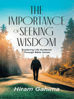 The Importance of Seeking Wisdom: Exploring Life Guidance Through Bible Verses
