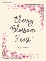 Cherry Blossom Feast: Tokyo Easter Eats