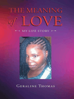 The Meaning of Love: My Life Story