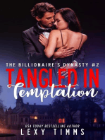 Tangled in Temptation: The Billionaire's Dynasty Series, #2