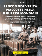 Le scomode verità nasconste nella II Guerra Mondiale: Dalle donne vittime di soprusi e schiavizzate, al Governo americano spregiudicato e privo di scrupoli sullo sgancio delle bombe atomiche, fino alla complicità degli stessi americani nella fuga dei criminali nazisti