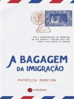 A Bagagem da imigração