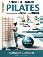 Schnell & Einfach Einsteiger-Guide Für Wand- Und Fitball- Pilates | Detailliert Illustriert + 200 Übungen
