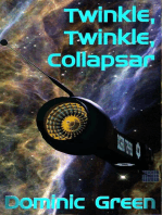 Twinkle, Twinkle, Collapsar