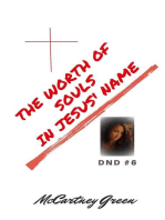 DND #6 The Worth of Souls In Jesus' Name