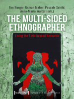 The Multi-Sided Ethnographer: Living the Field beyond Research