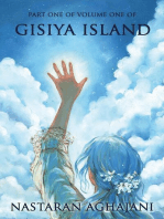 Gisiya Island: Part One of Volume One: Gisiya Island, #0