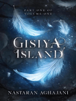 Gisiya Island: Part One of Volume One: Gisiya Island, #0