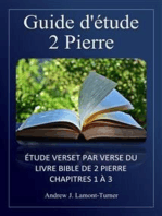 Guide d'étude : 2 Pierre: Étude verset par verset du livre biblique de 2 Pierre, chapitres 1 à 3
