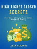 High Ticket Closing Secrets by Alex Cooper:How I Close High Paying Clients Without Being Pushy or Sleazy