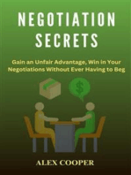 Negotiation Secrets by Alex Cooper:Gain an Unfair Advantage, Win in Your Negotiations Without Ever Having to Beg