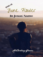 DND #8 June Flower-In Jesus' Name: DND- In Jesus' Name, #8