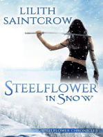 Steelflower in Snow: The Steelflower Chronicles, #3