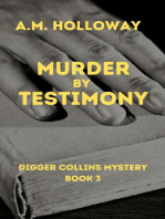 Murder by Testimony