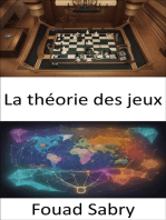 La théorie des jeux: Déverrouiller les secrets stratégiques de la théorie des jeux, un guide pratique