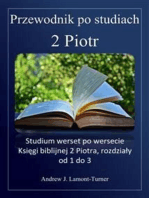 Przewodnik do studiowania: 2 Piotra: Studium werset po wersecie Księgi biblijnej 2 Piotra, rozdziały od 1 do 3