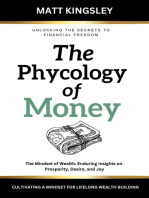 The Psychology of Money: The Mindset of Wealth: Enduring Insights on Prosperity, Desire, and Joy