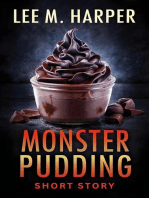 Monster Pudding: Short Horror Story