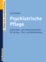 Psychiatrische Pflege: Unterrichts- und Arbeitsmaterialien für die Aus-, Fort- und Weiterbildung