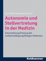 Autonomie und Stellvertretung in der Medizin: Entscheidungsfindung bei nichteinwilligungsfähigen Patienten