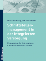 Schnittstellenmanagement in der Integrierten Versorgung: Eine Analyse der Informations- und Dokumentationsabläufe