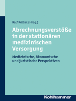 Abrechnungsverstöße in der stationären medizinischen Versorgung: Medizinische, ökonomische und juristische Perspektiven