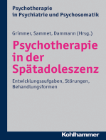Psychotherapie in der Spätadoleszenz: Entwicklungsaufgaben, Störungen, Behandlungsformen