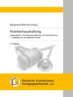 Krankenhaushaftung: Organisation, Schadensverhütung und Versicherung - Leitfaden für die tägliche Praxis