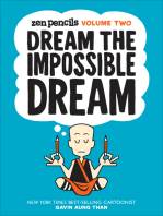 Zen Pencils, Volume Two: Dream the Impossible Dream