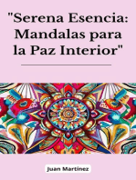 "Serena Esencia: Mandalas para la Paz Interior"