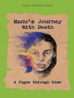 Manus Journey With Death: A fugue through time