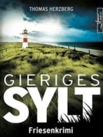 Gieriges Sylt