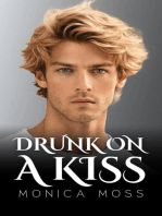 Drunk On a Kiss: The Chance Encounters Series, #48