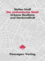 Die authentische Stadt: Urbane Resilienz und Denkmalkult