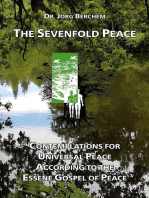 The Sevenfold Peace: Contemplations for Universal Peace According to the Essene Gospel of Peace