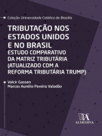 Tributação nos Estados Unidos e no Brasil: Estudo comparativo da matriz tributária (atualizado com a reforma tributária Trump)