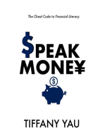 Speak Money: The Cheat Code to Financial Literacy