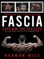 Fascia: A Comprehensive Guide to Fascia Stretch Training (Explain the Effects on the Body Due to the Connection)