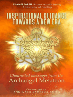 Inspirational Guidance Towards a New Era - Channelled Messages from the Archangel Metatron